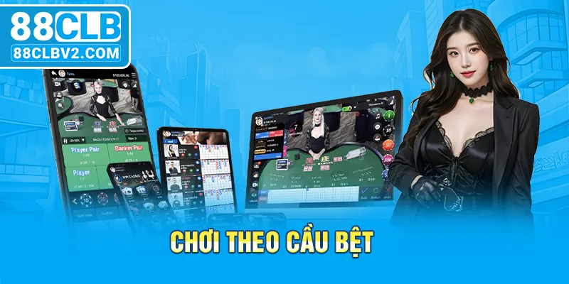 Chơi theo cầu bệt